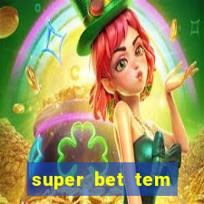 super bet tem pagamento antecipado